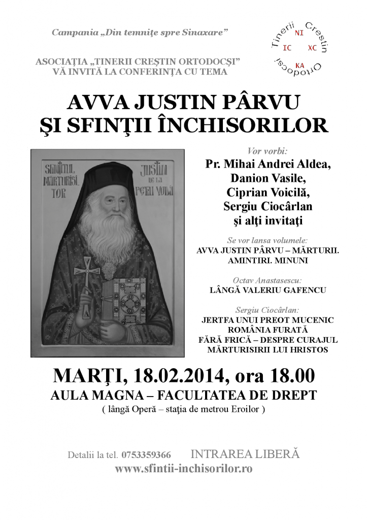 conferinta "Avva Justin Parvu si sfintii inchisorilor" [ marti, 18 feb 2014, fac. Drept - Eroilor ]