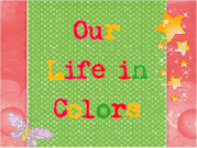Our Life In Colors
