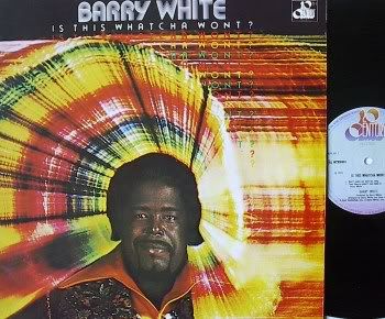 Barry White - Is This Whatcha Won't ?