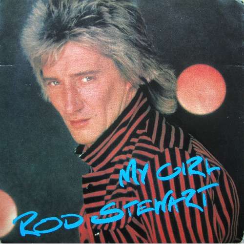 Rod Stewart - My Girl / She Won't Dance With Me Album