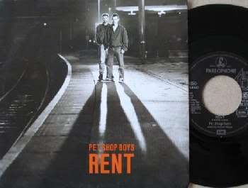 Pet Shop Boys - Rent / I Want A Dog