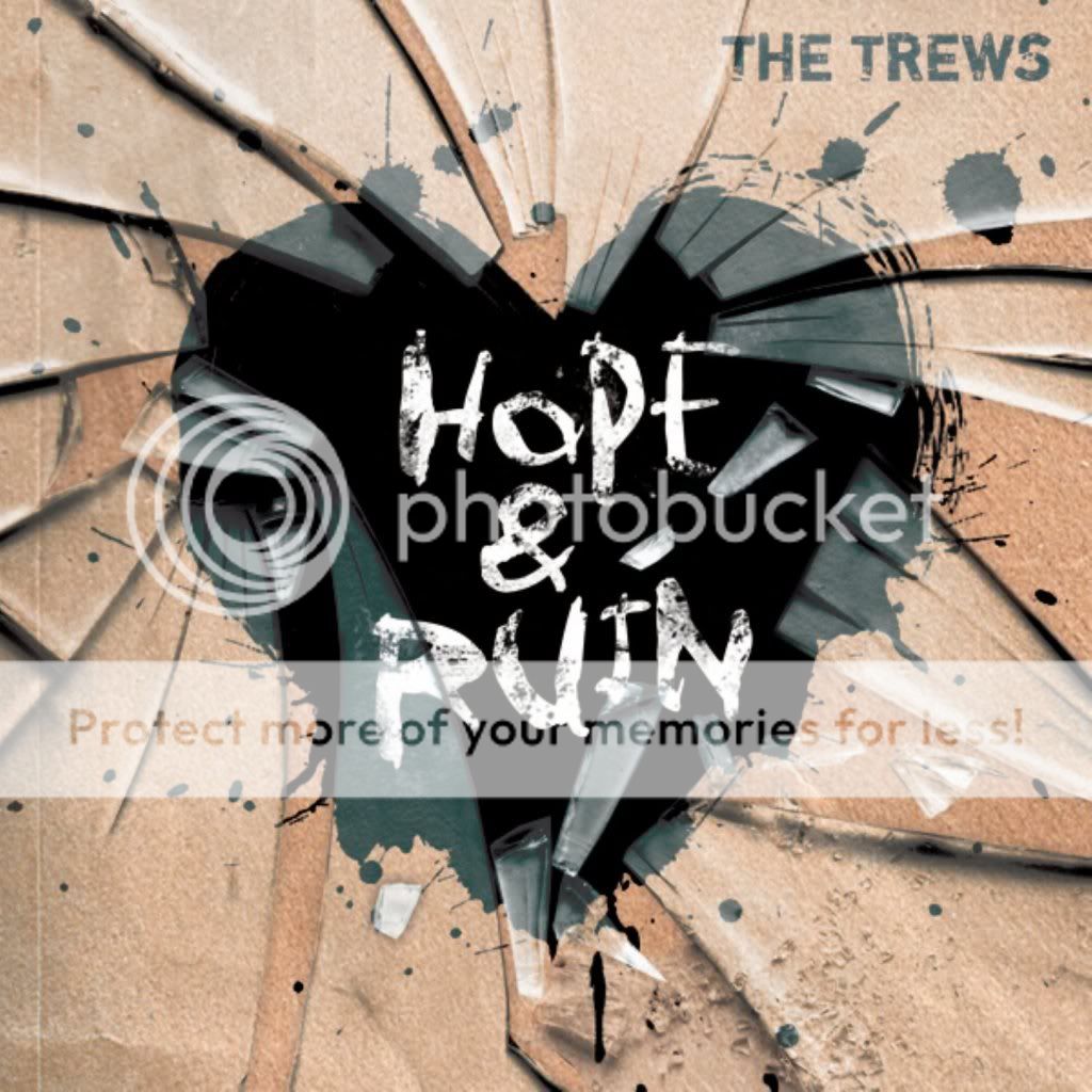 The Trews – Hope & Ruin