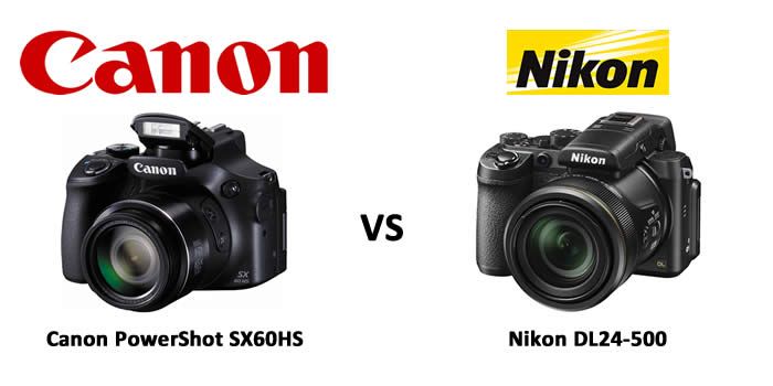 Choosing Between Canon PowerShot SX60HS and Nikon DL24-500? Choosing Between Canon PowerShot SX60HS and Nikon DL24-500?